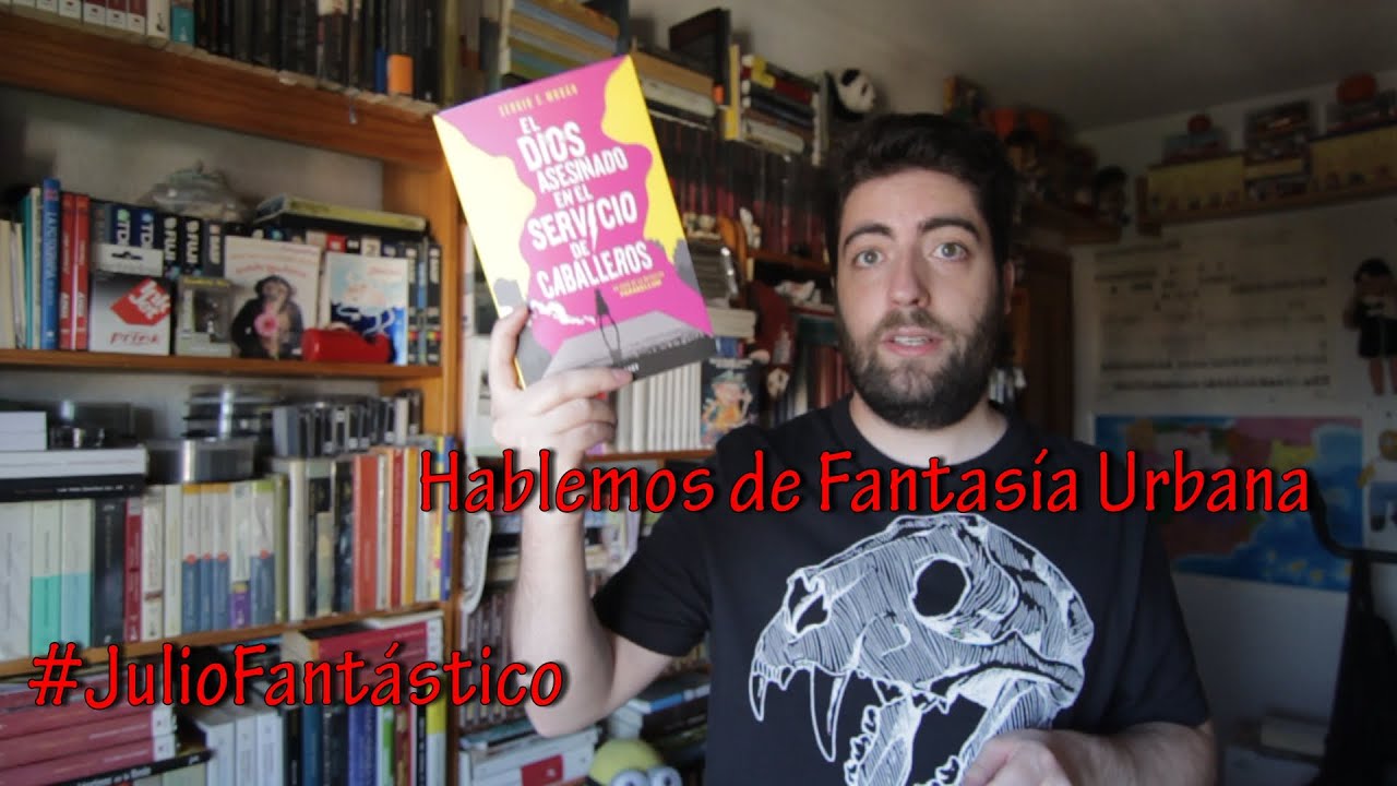 EUB 17: Fantasía Urbana | #JulioFantástico