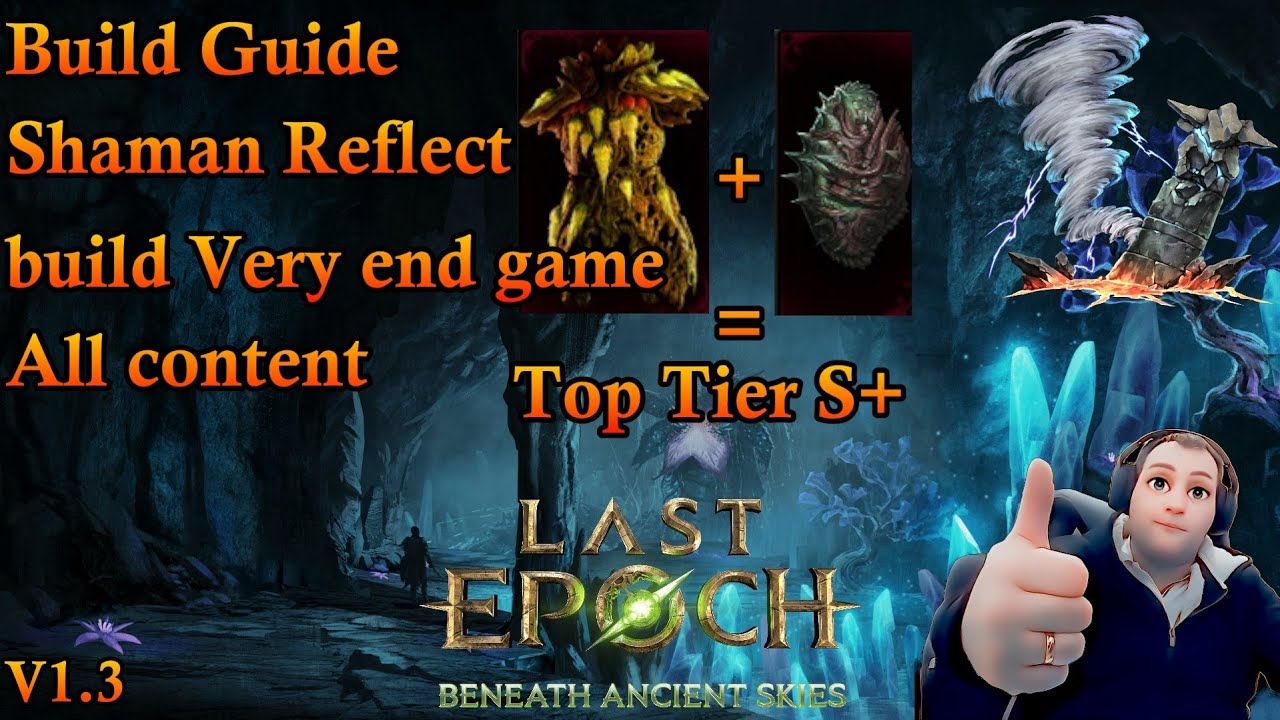Last Epoch Build guide shaman reflect