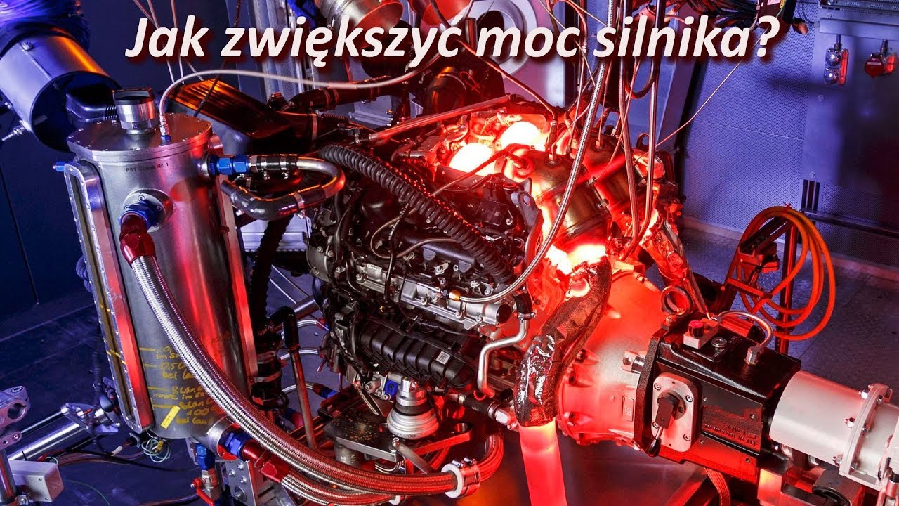 Jak zwiększyć moc silnika