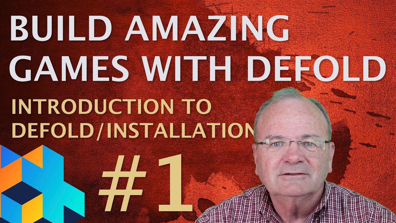 Defold Tutorial #1 -- Installation and Overview
