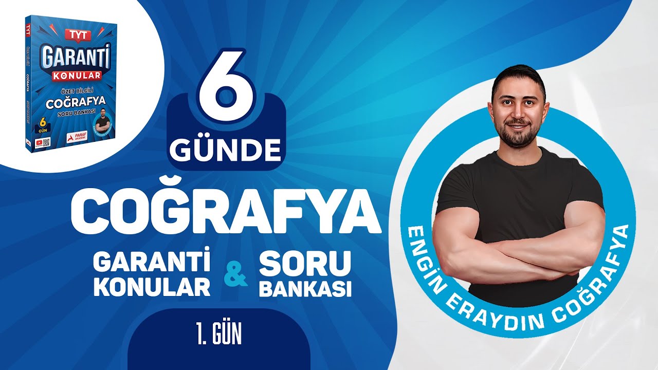 1 - PARAF AKADEMİ TYT 6 G&Uuml;NDE COĞRAFYA GARANTİ KONULAR SORU BANKASI İNSANDOĞA COĞRAFYA-ENGİN ERAYDIN