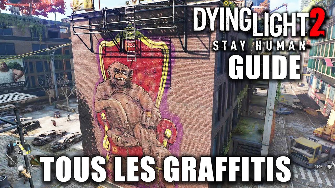DYING LIGHT 2 : Tous les GRAFFITIS (Emplacements) GUIDE Collectibles & Troph&eacute;e : Fan de Street Art
