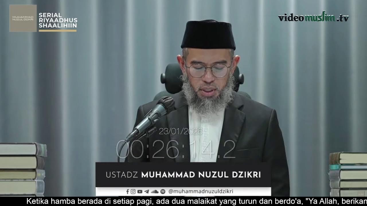2005. Riyaadhus Shaalihiin | Ustadz Muhammad Nuzul Dzikri