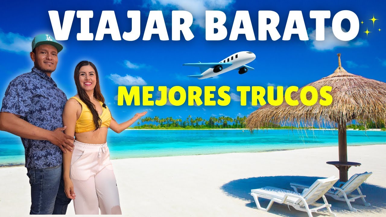 ✈️ TIPS Y CONSEJOS para VIAJAR BARATO 2025 🤩Gu&iacute;a Completa!
