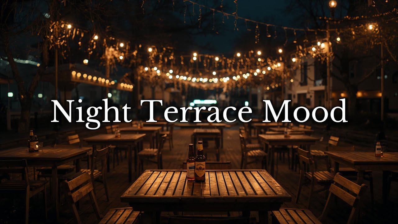 Late Night Outdoor Jazz – Relaxing City Terrace Lounge