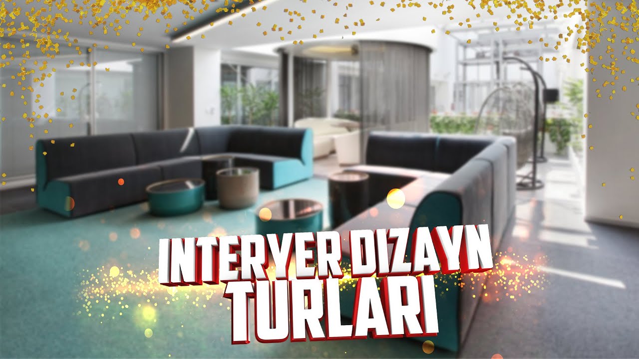 Interyer dizayn uslublari qanday turlari bor