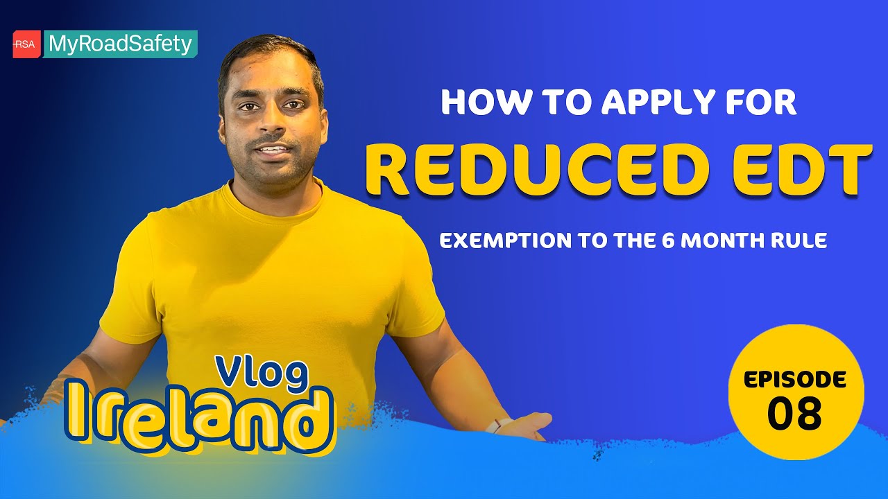 How to apply for reduced EDT and/or an exemption to the 6 month rule | Short and Detailed