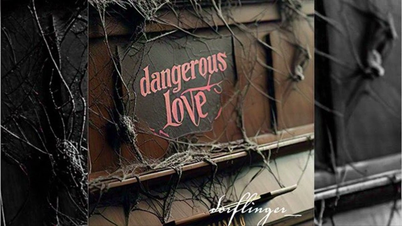 dorflinger_ - Dangerous Love