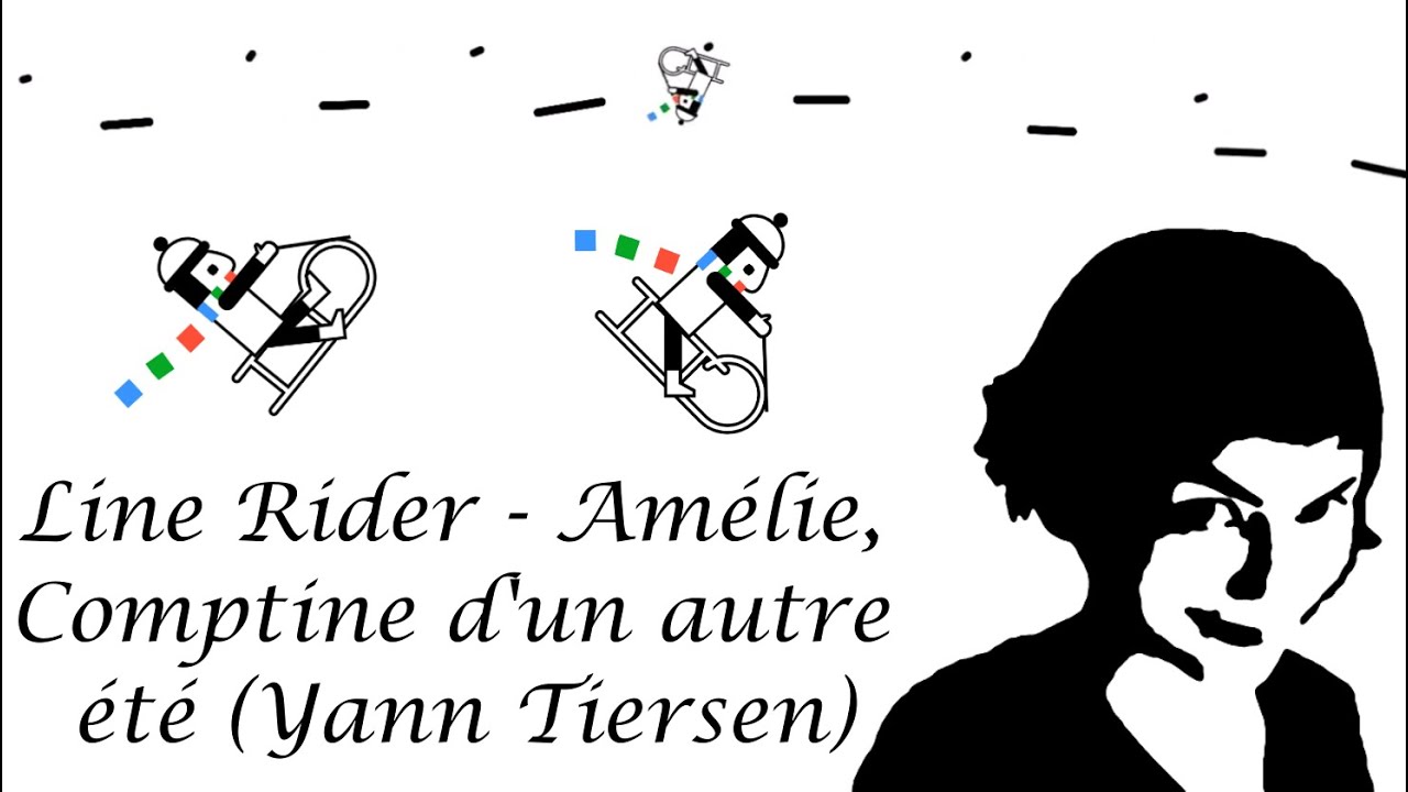 Line Rider #25 - Amélie Theme, Comptine d'un autre été (Yann Tiersen)