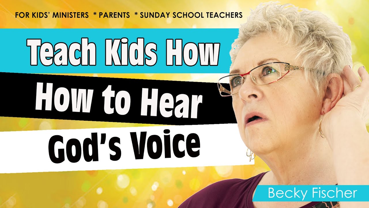 Teach Kids How to Hear God's Voice