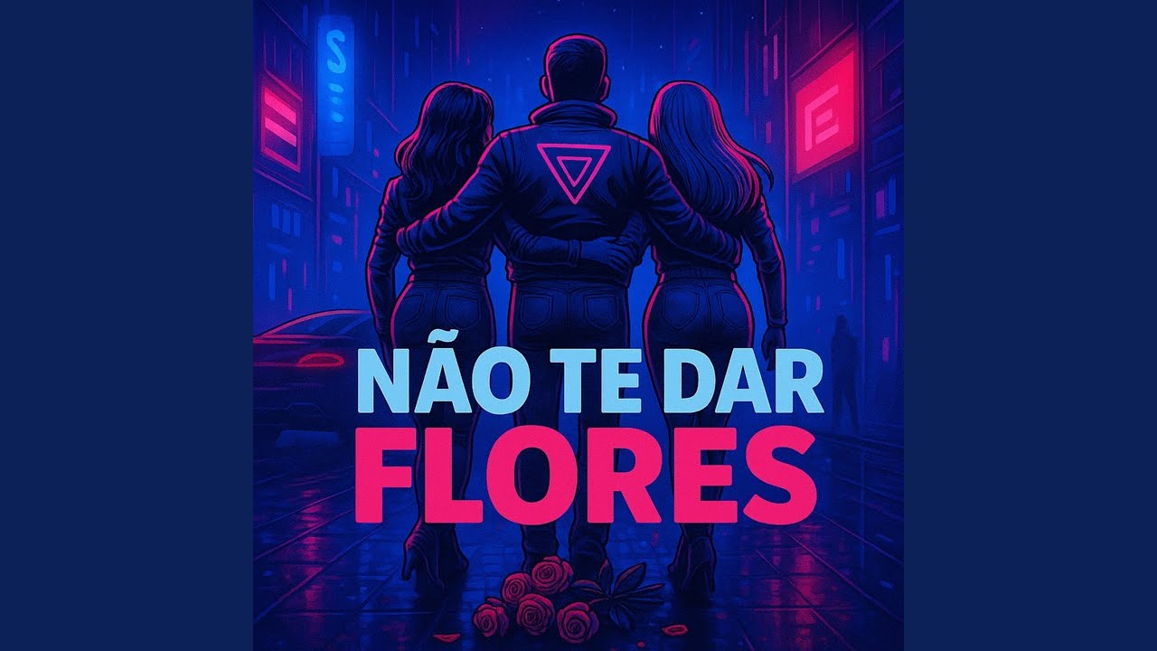 N&Atilde;O TE DAR FLORES