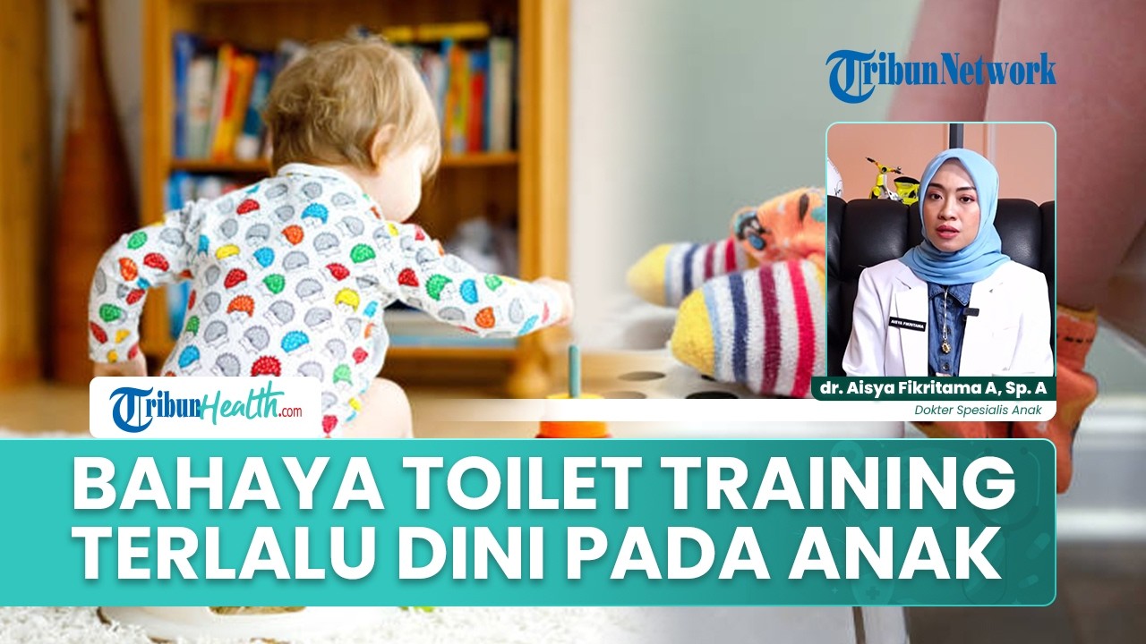 Mulai Toilet Training Terlalu Dini: Risiko yang Sering Orangtua Tak Sadari dan Dampaknya pada Anak