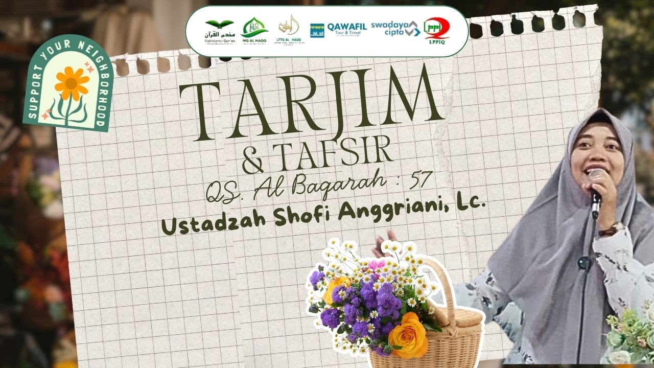 Tarjim & Tafsir (QS. Al Baqarah : 57) Oleh Ustadzah Shofi Anggriani, Lc. 