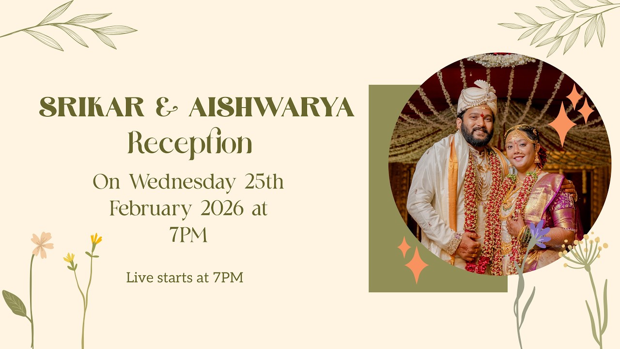 Srikar & Aishwarya | Reception Live Streaming |
