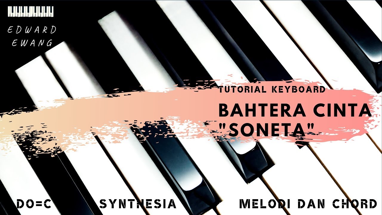 Tutorial Keyboard BAHTERA CINTA - SONETA (Melodi dan Akor Do=C)