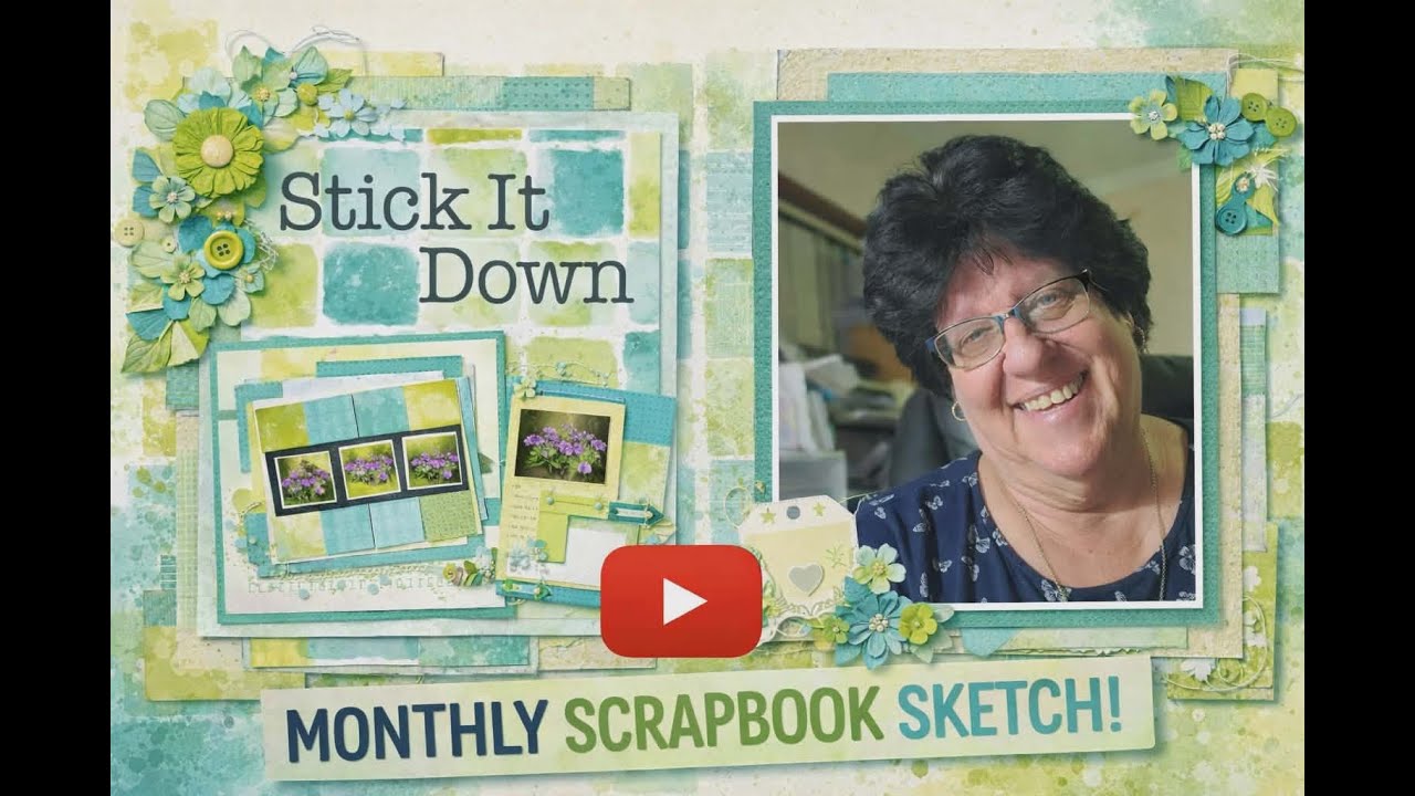Stick It Down Scrapbook Layout   Sketch Based Scrapbooking with Artistic Flair