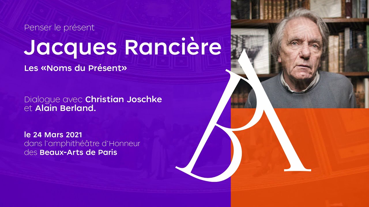 Penser le présent | Jacques Rancière