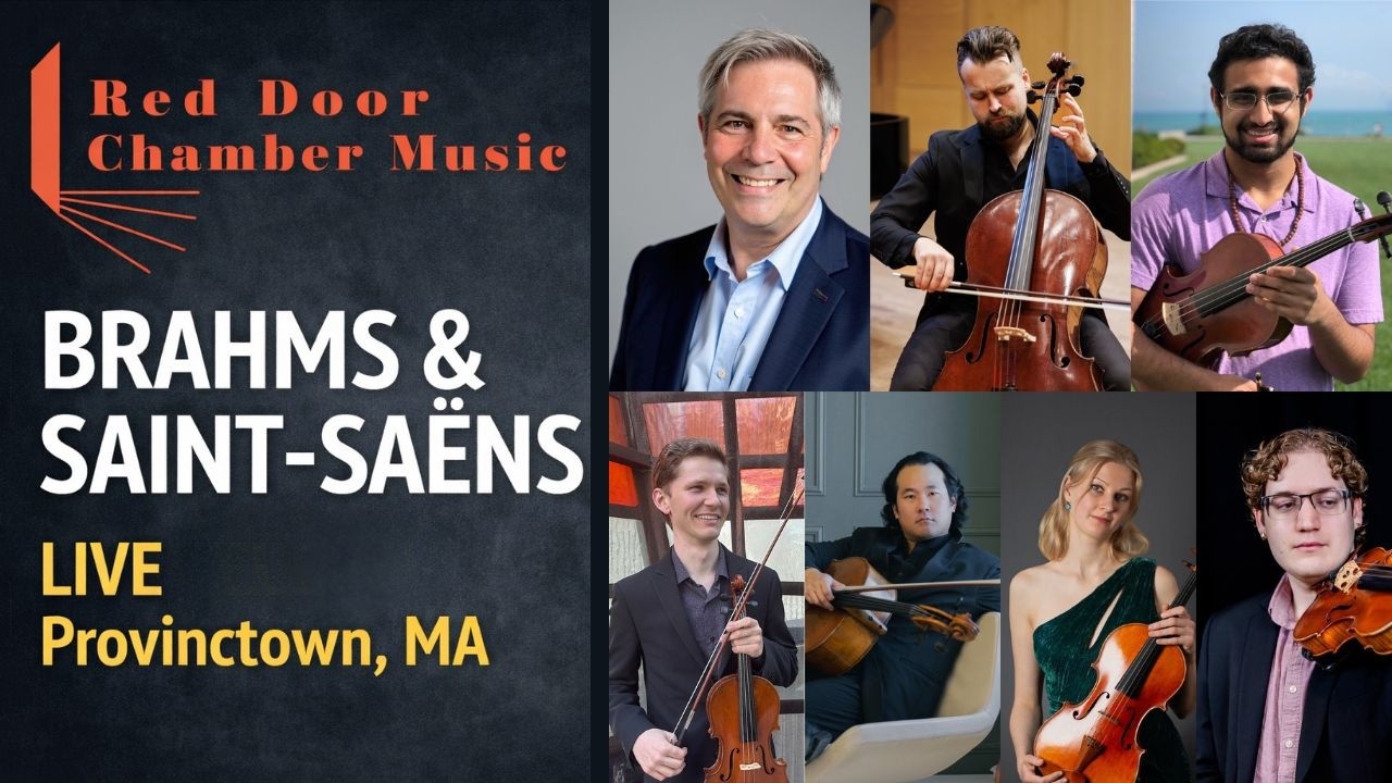 Echoes of Romance — Brahms Sextet Op.36 & Saint-Saëns Piano Quartet Op.41 | Live Provincetown MA