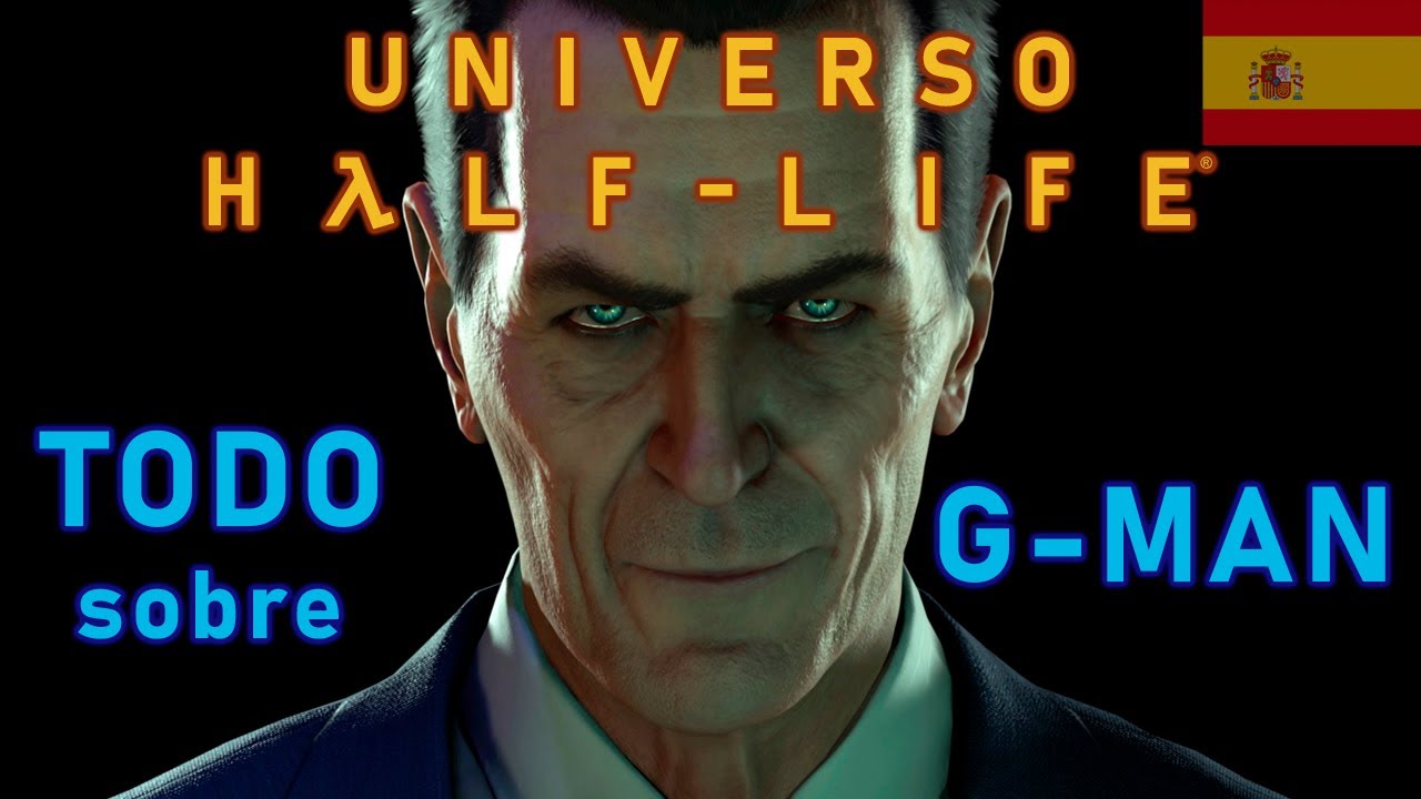 ☢️ Universo Half-Life: TODO sobre G-MAN