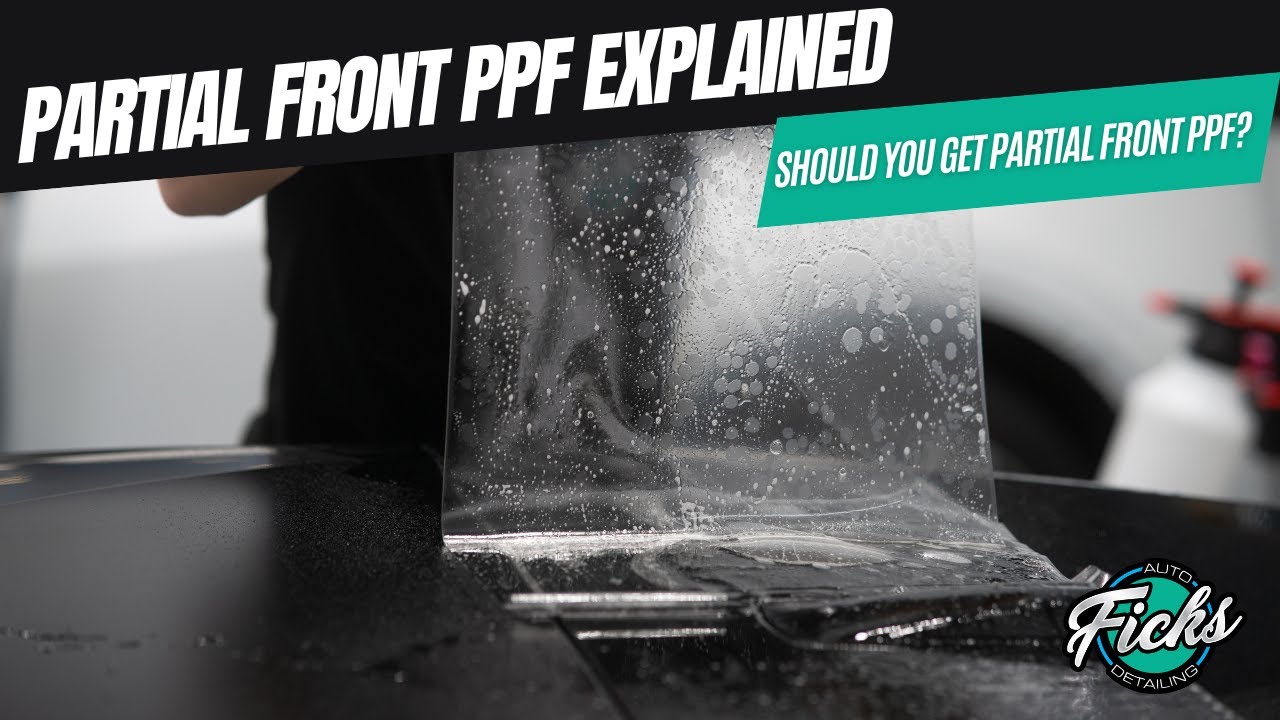 Partial Front PPF Explained