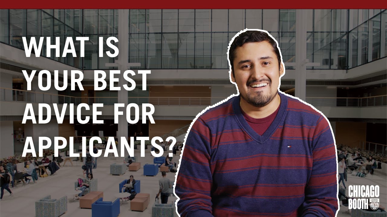 Ask A Boothie: What's your best advice for applicants?