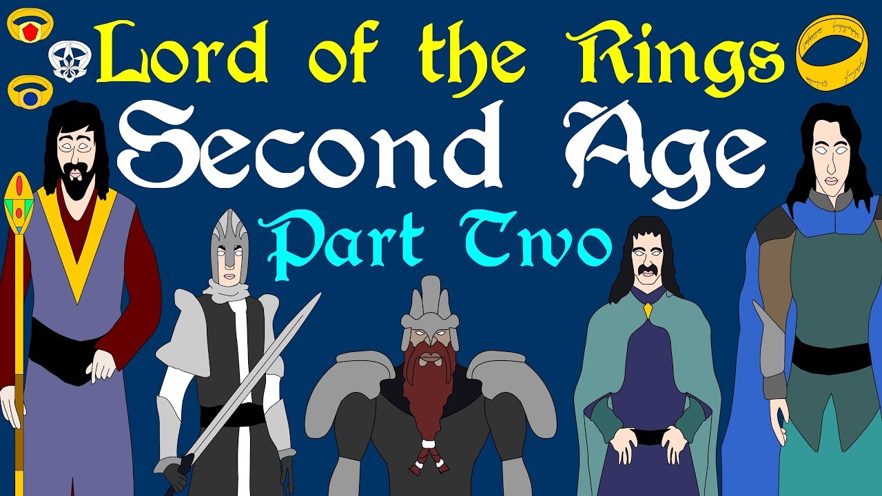 Lord of the Rings: Second Age (Part 2 of 4)