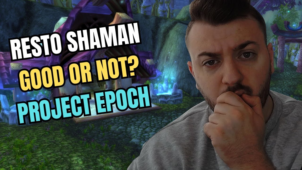 RESTO SHAMAN in PROJECT EPOCH CLASSIC+