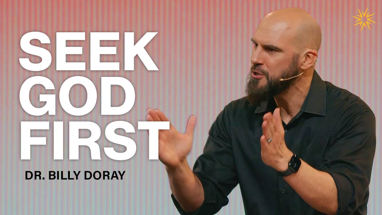 Seek God First | Dr. Billy Doray | Radiant Church Orangevale