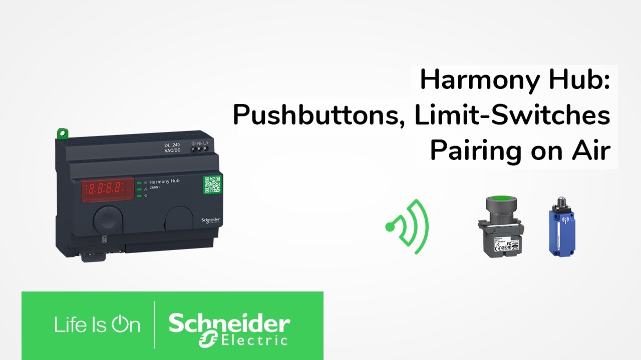 Harmony Hub - How to Pair Pushbutton, Limit Switches | Schneider Electric Support