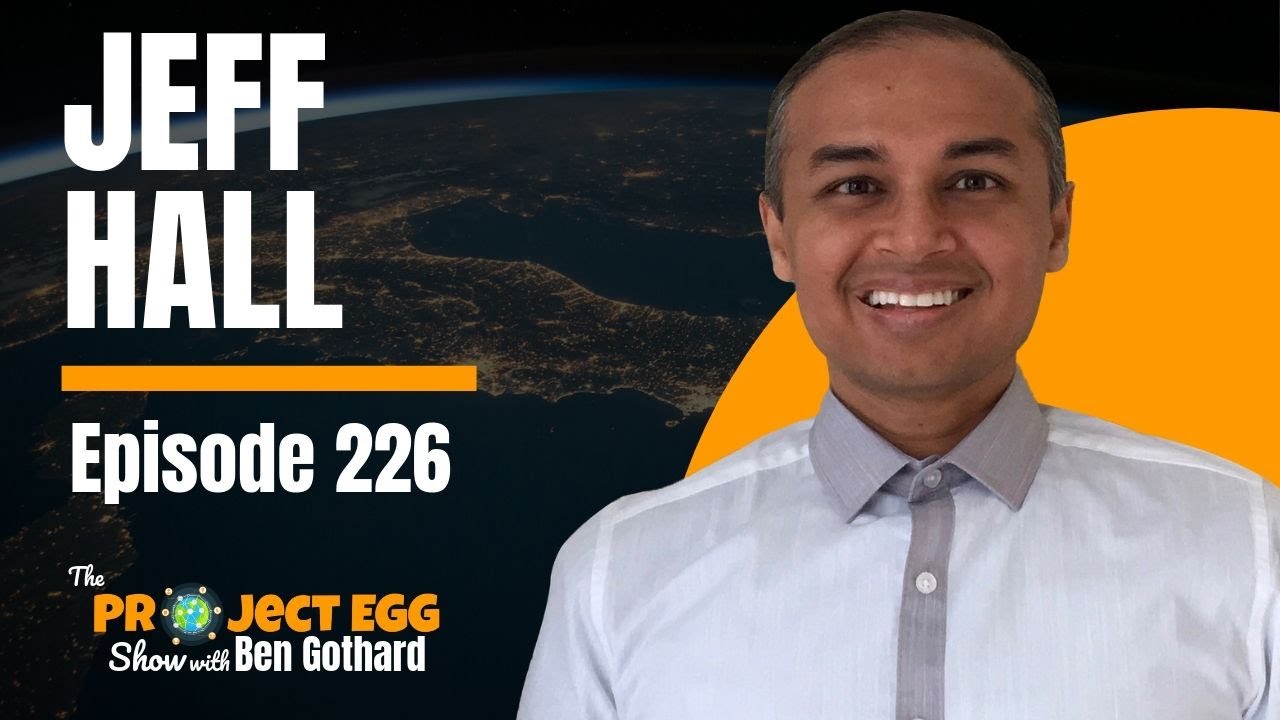 Project EGG Show #226 - Jeff Hall