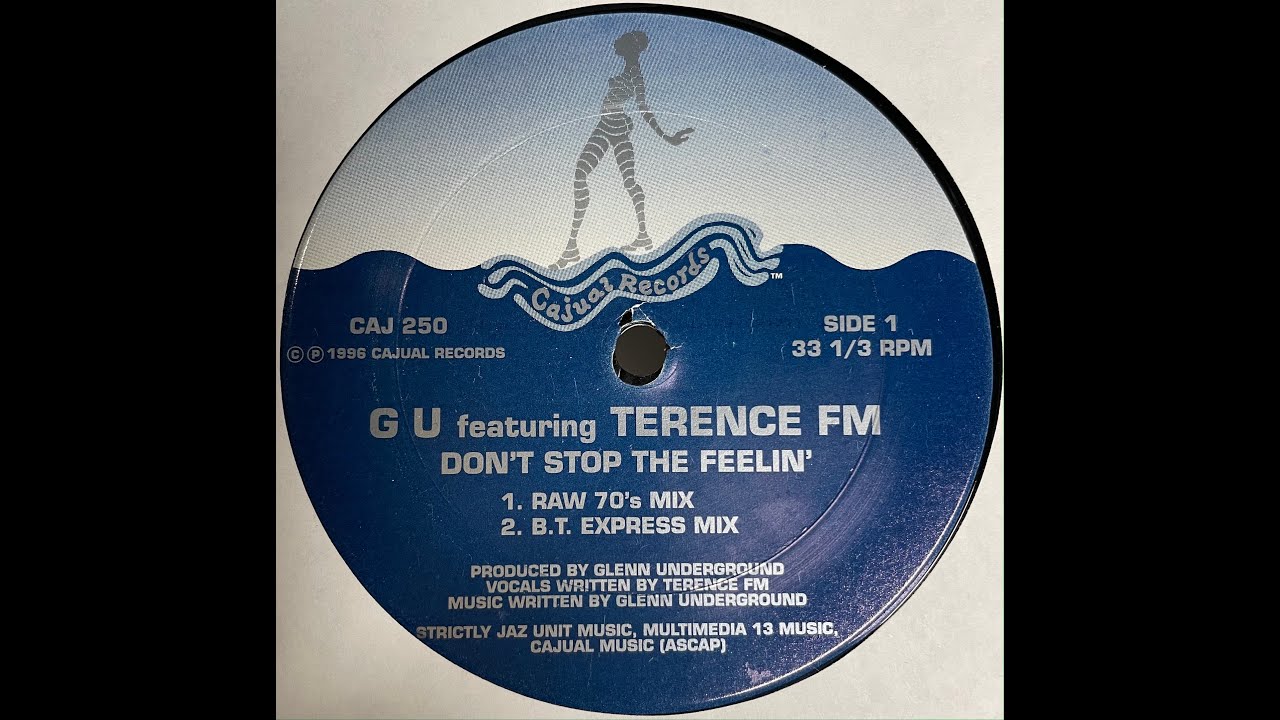 G U Featuring Terence FM ‎- Don't Stop The Feelin' (Raw 70's Mix) [1996]