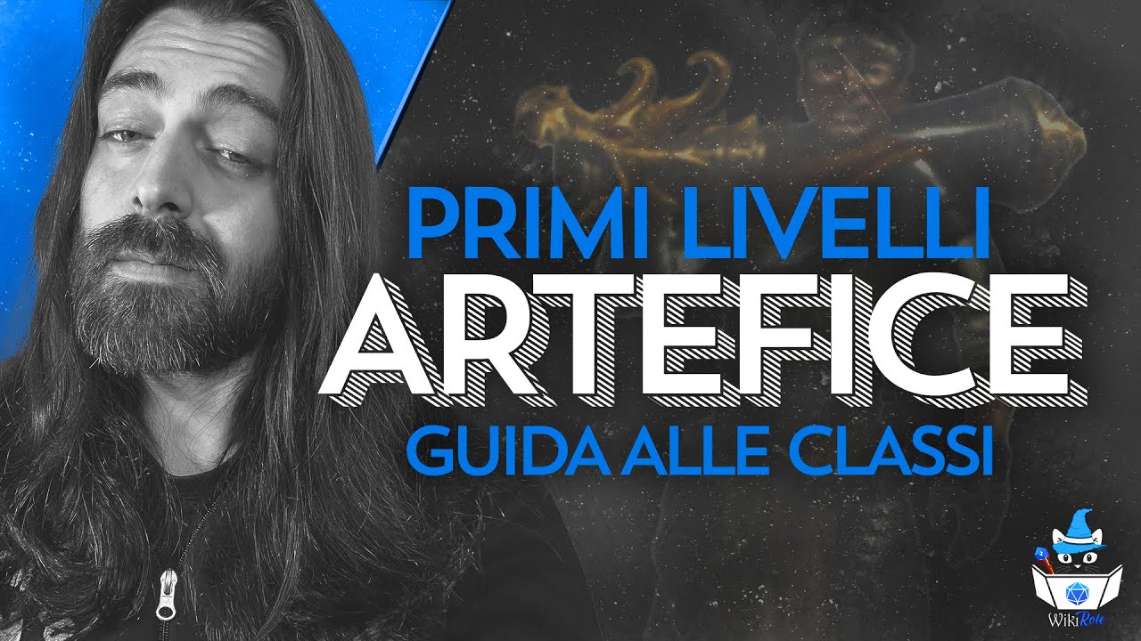 ARTEFICE, PRIMI LIVELLI | Guida alle Classi (D&D5e)