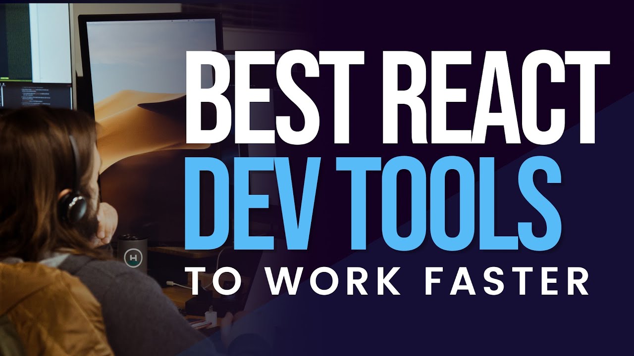 Best React Developer Tools in 2020 [Panel Discussion]