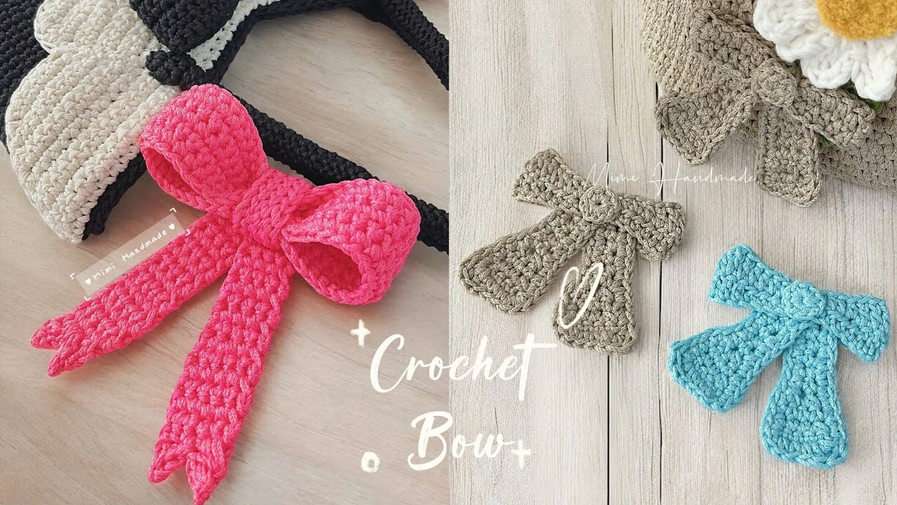 Easy Crochet Bow Tutorial 🎀 Móc 2 Mẫu Nơ Xinh Xắn | Mimi Handmade