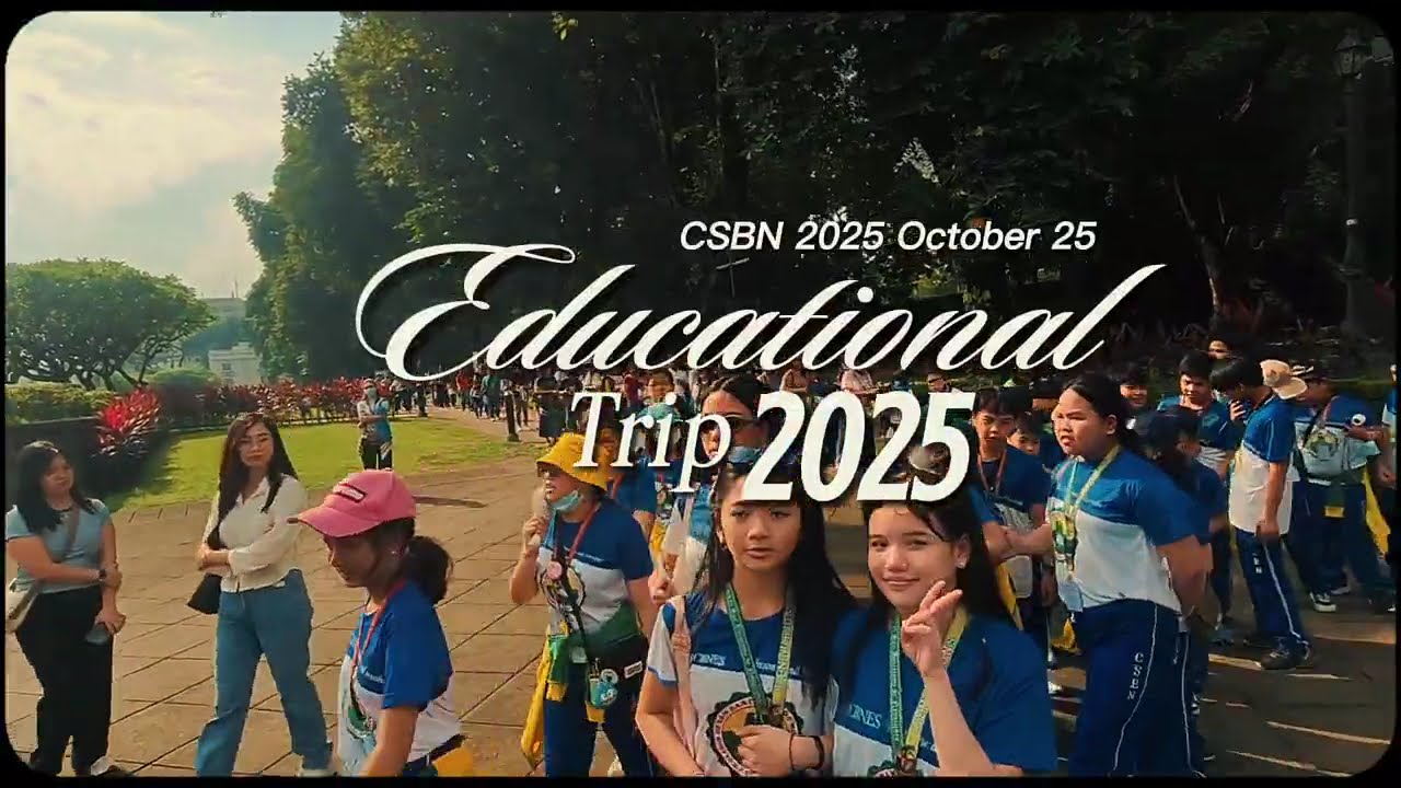 CSBN Educational Trip 2025 (Pre-Kinder to Grade 6)