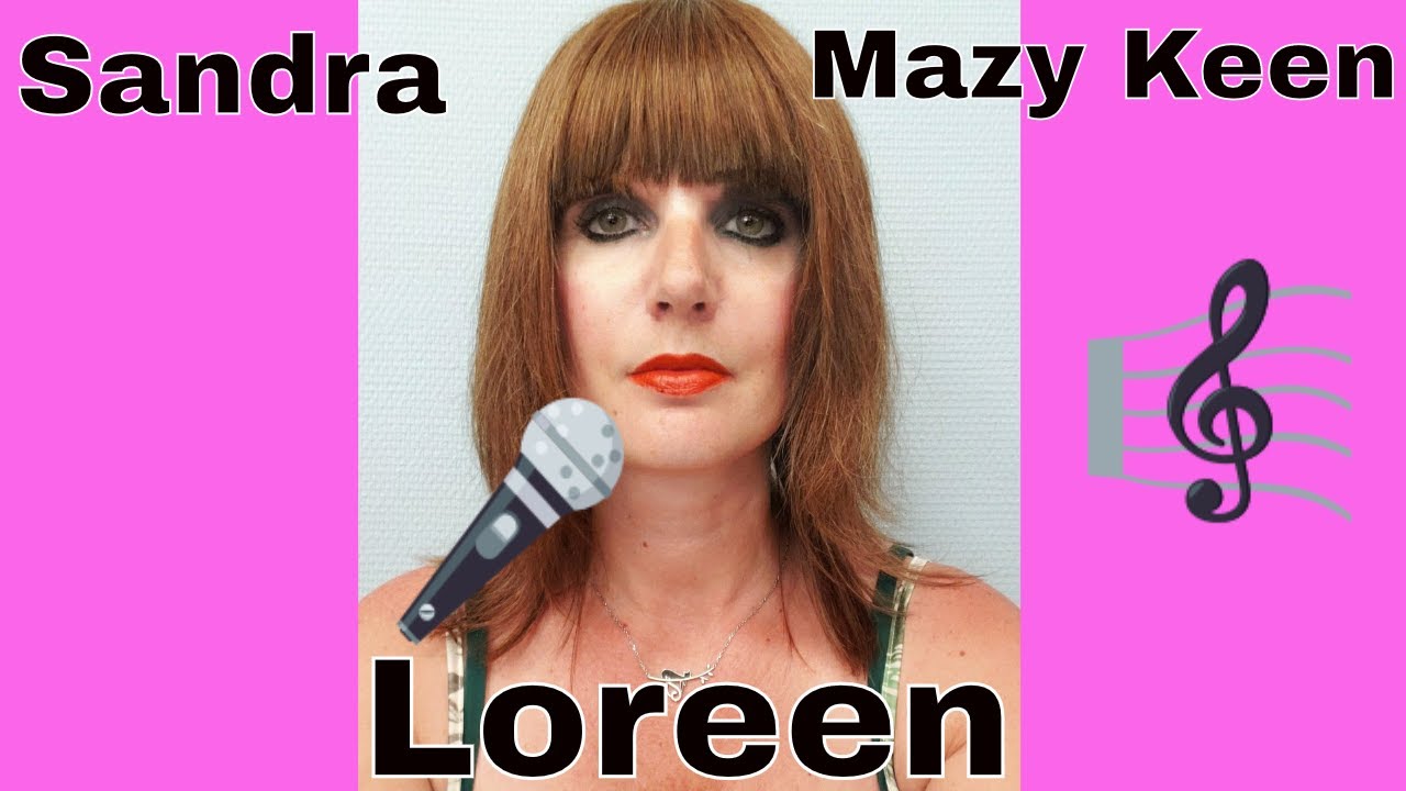 LOREEN - MAZY KEEN - SANDRA (cover)