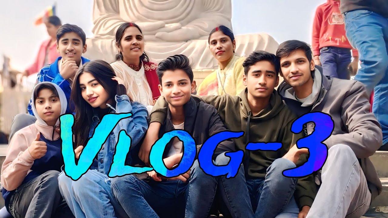 Vlog- 03 Visit to Gaya (Full masti)with family.