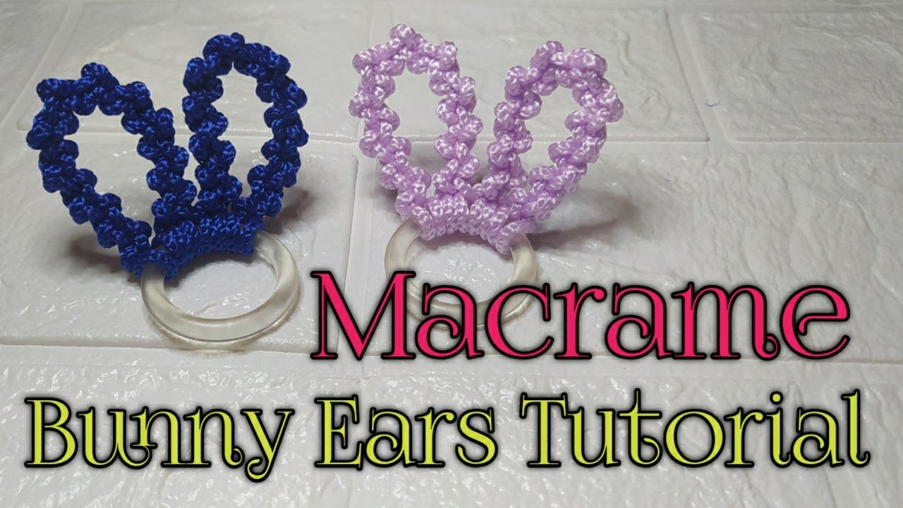 Diy Macrame Bunny Ears Tutorial//Macrame Pattern Bunny Ears//Macrame Easter