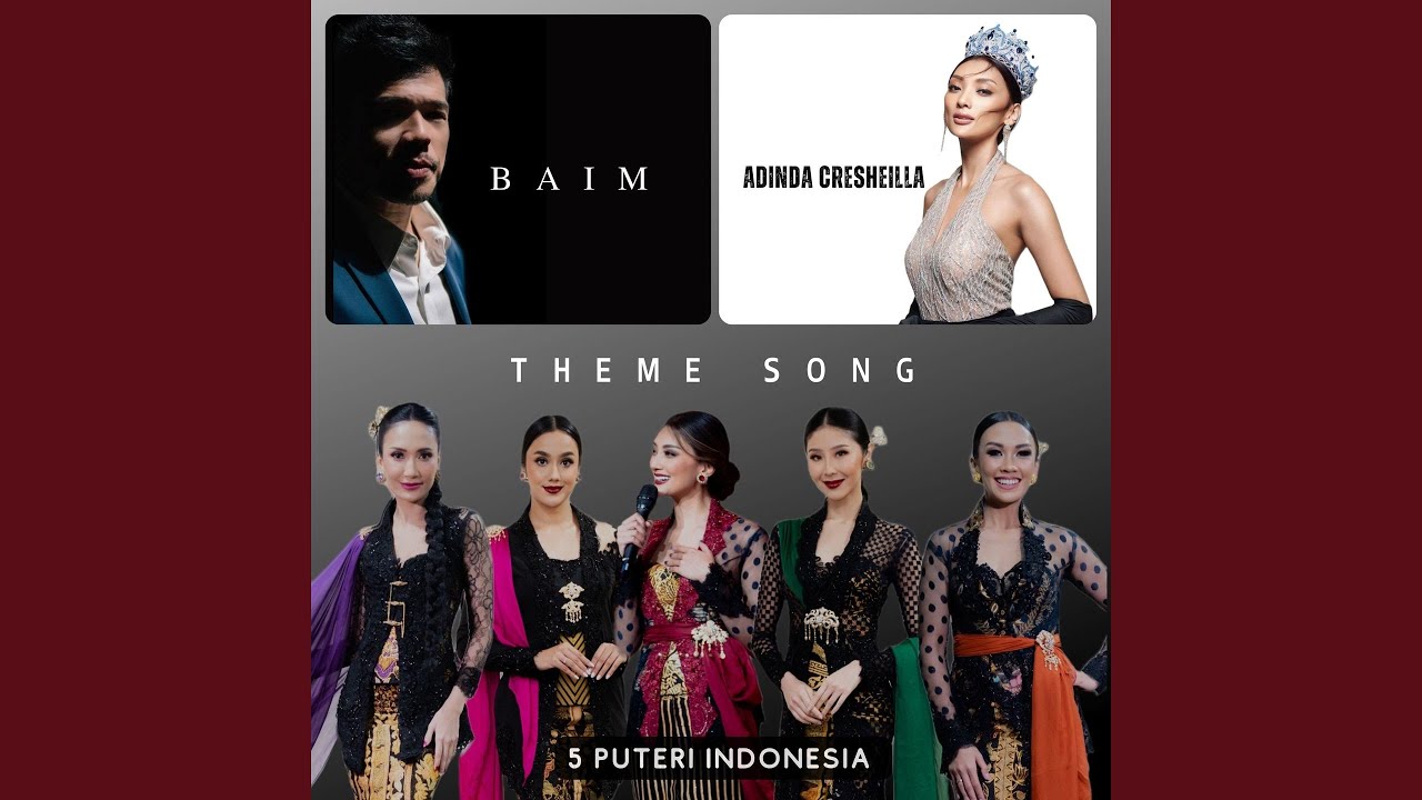 Puteri Indonesia (feat. Artika Sari devi, Intan Aletrino, Adinda Cresheilla, Ayu Saraswati,...