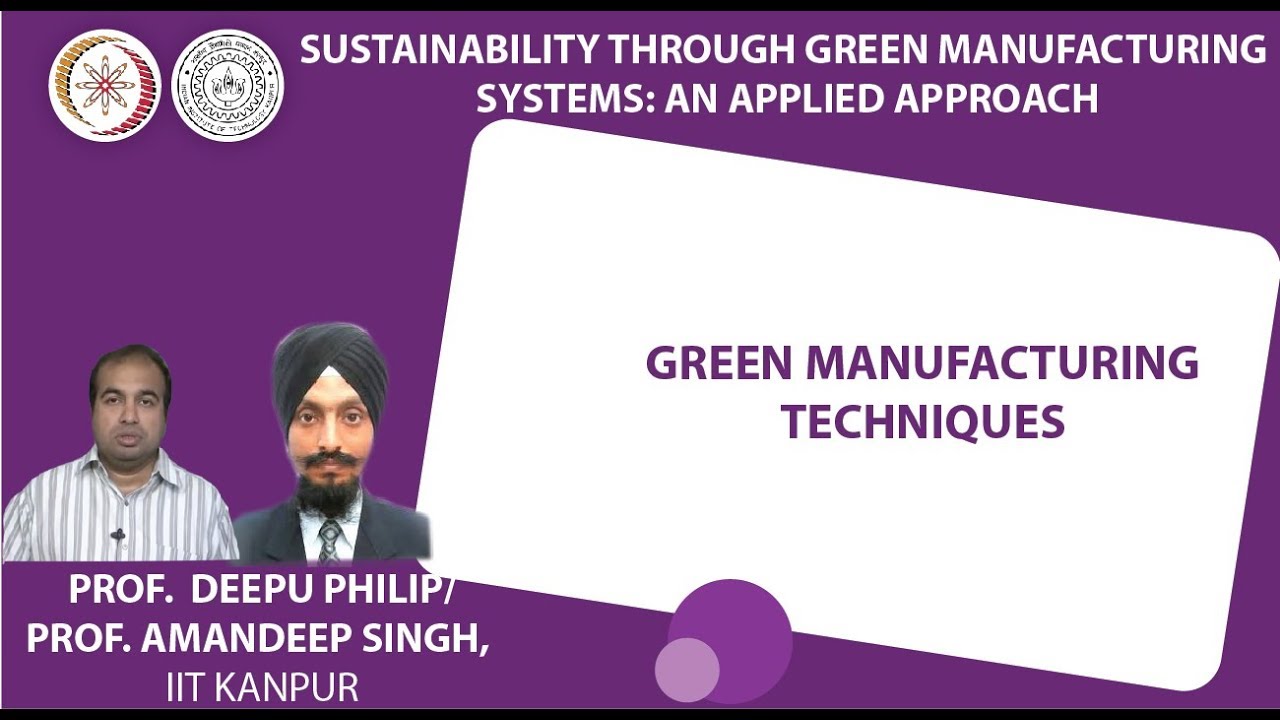 Green Manufacturing Techniques
