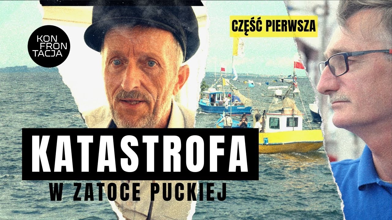 KATASTROFA W ZATOCE PUCKIEJ. CZĘŚĆ 1. KONFRONTACJA (5)