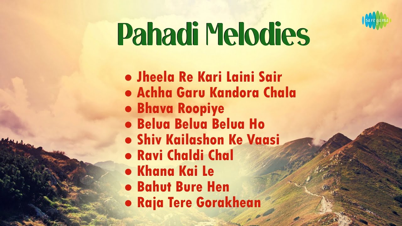 Pahadi Melodies | Raja Tere Gorakhean |Belua Belua Belua Ho | Himachali Songs | Pahadi Songs