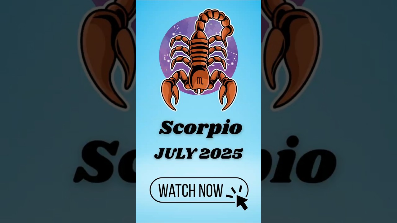 Scorpio July 2025 Horoscope: Commanding Energy & Connection