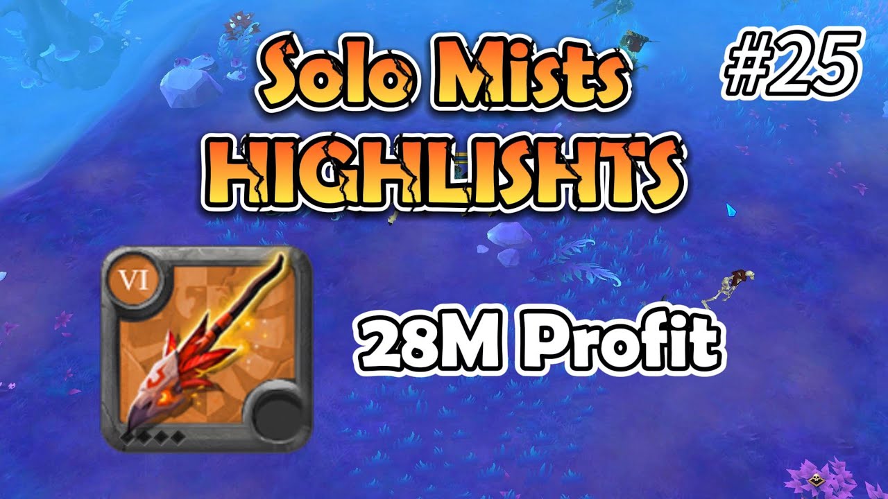 Albion Online - 300K = 28M Profit | Solo Mists | PVP Highlights｜6.0 Wildfire Staff #25