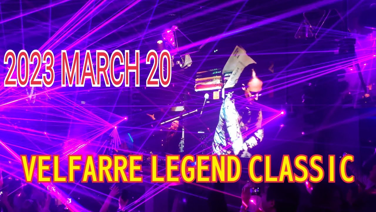 2023.3.20 VELFARRE LEGEND CLASSIC @SEL OCTAGON TOKYO