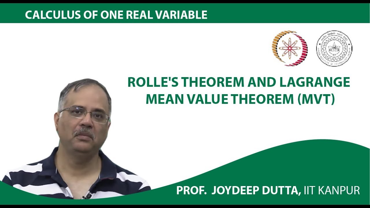 Rolle's Theorem and Lagrange Mean Value Theorem (MVT)