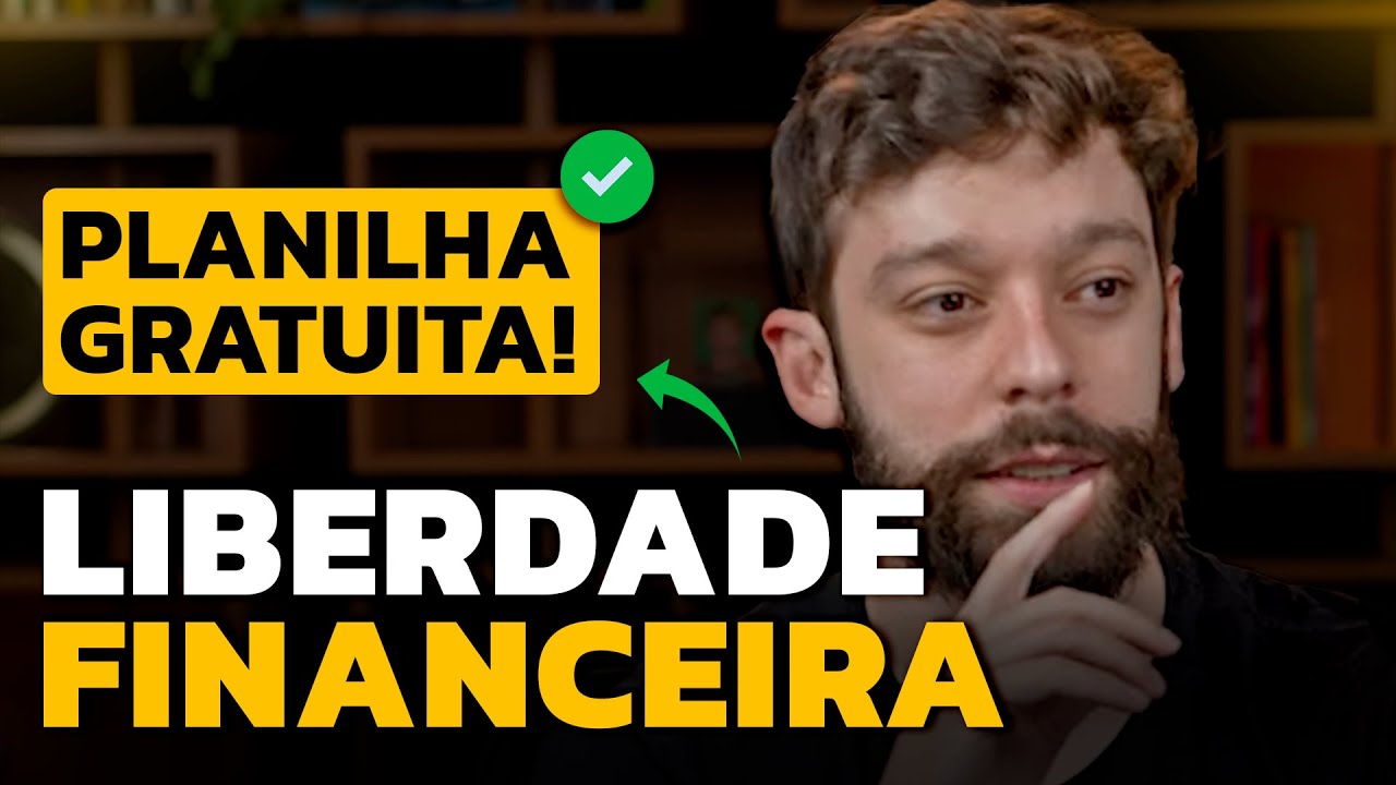 QUANTO INVESTIR POR MÊS PARA ALCANÇAR A SUA LIBERDADE FINANCEIRA? | Planilha GRATUITA ✅