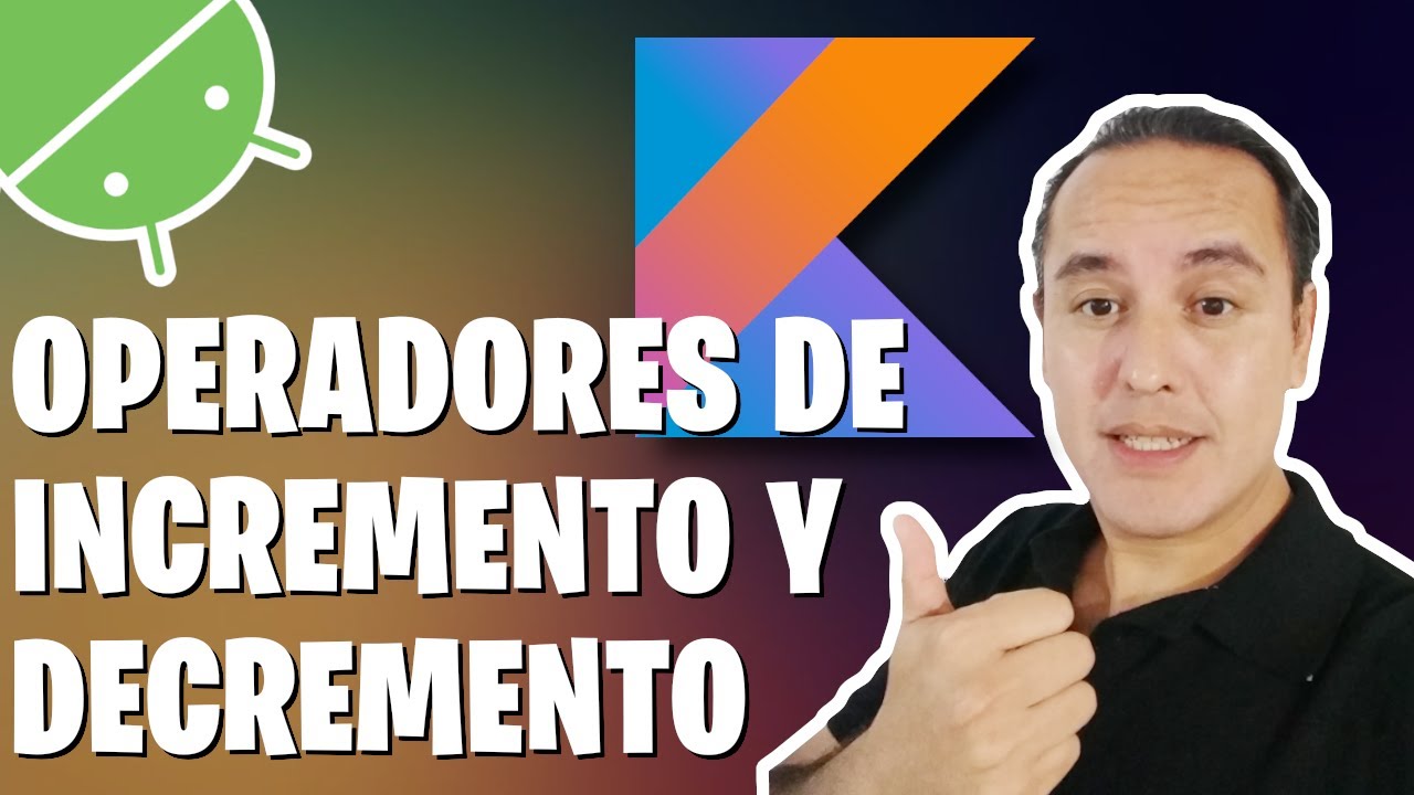 Operadores de incremento y decremento en Kotlin (Curso de Kotlin desde cero [23])👈👈👈