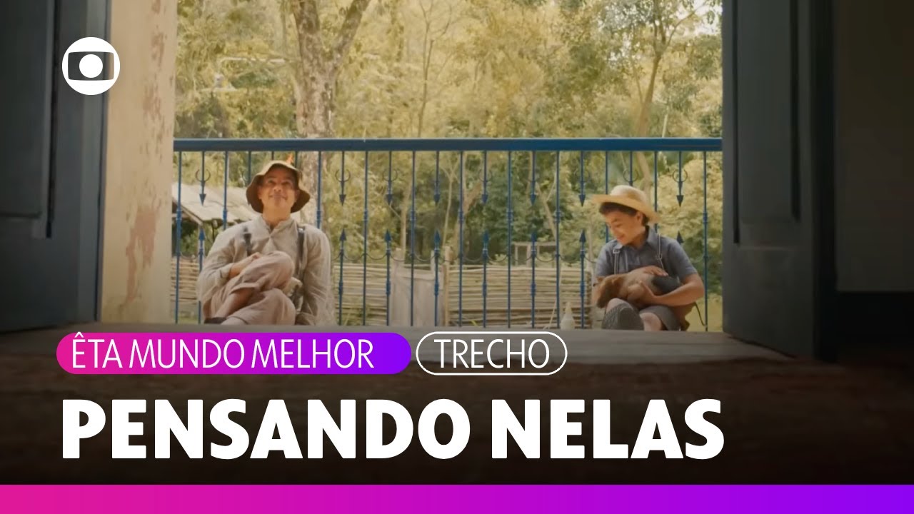 Zé dos Porcos e Picolé conversam sobre o amor e falam sobre as amadas | Êta Mundo Melhor | TV Globo