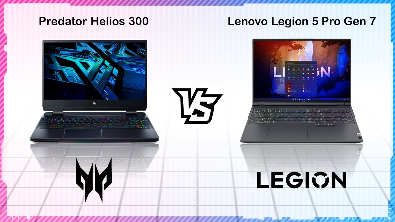 LENOVO LEGION 5 PRO GEN 7 против PREDATOR HELIOS 300
